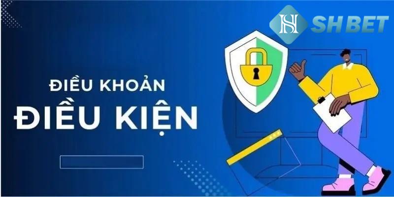 Lý do cần thiết lập điều kiện điều khoản